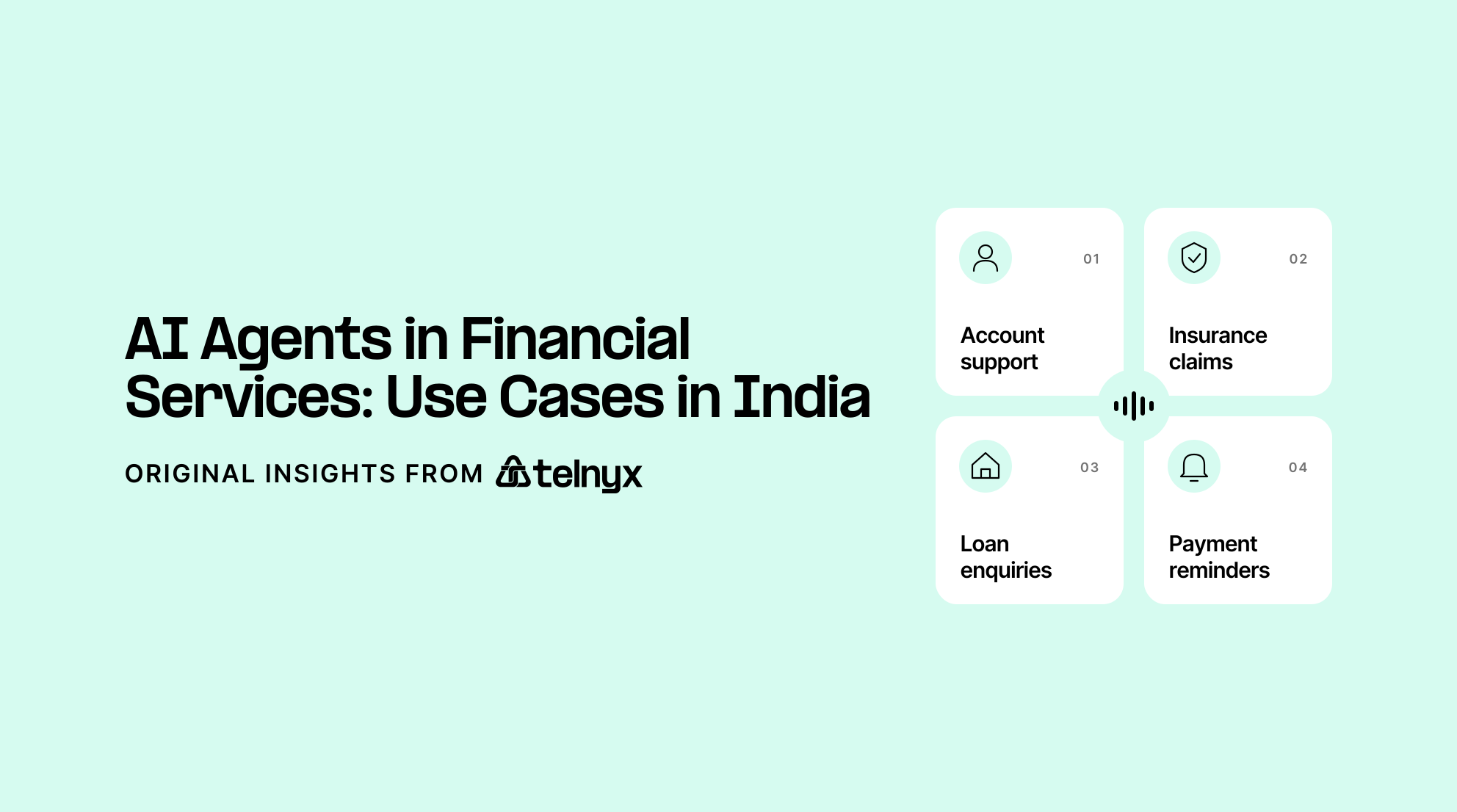 AI agents in financial services: use cases in India, showing account support, insurance claims, loan enquiries and payment reminders
