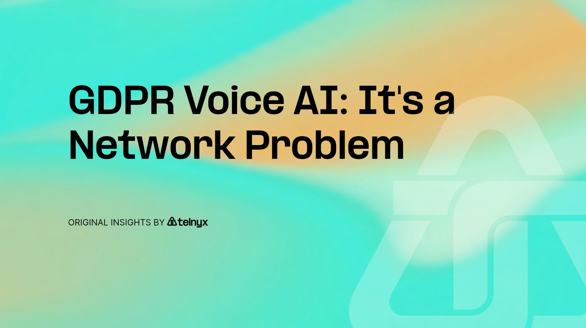 Why GDPR Compliance in Voice AI Depends on Infrastructure