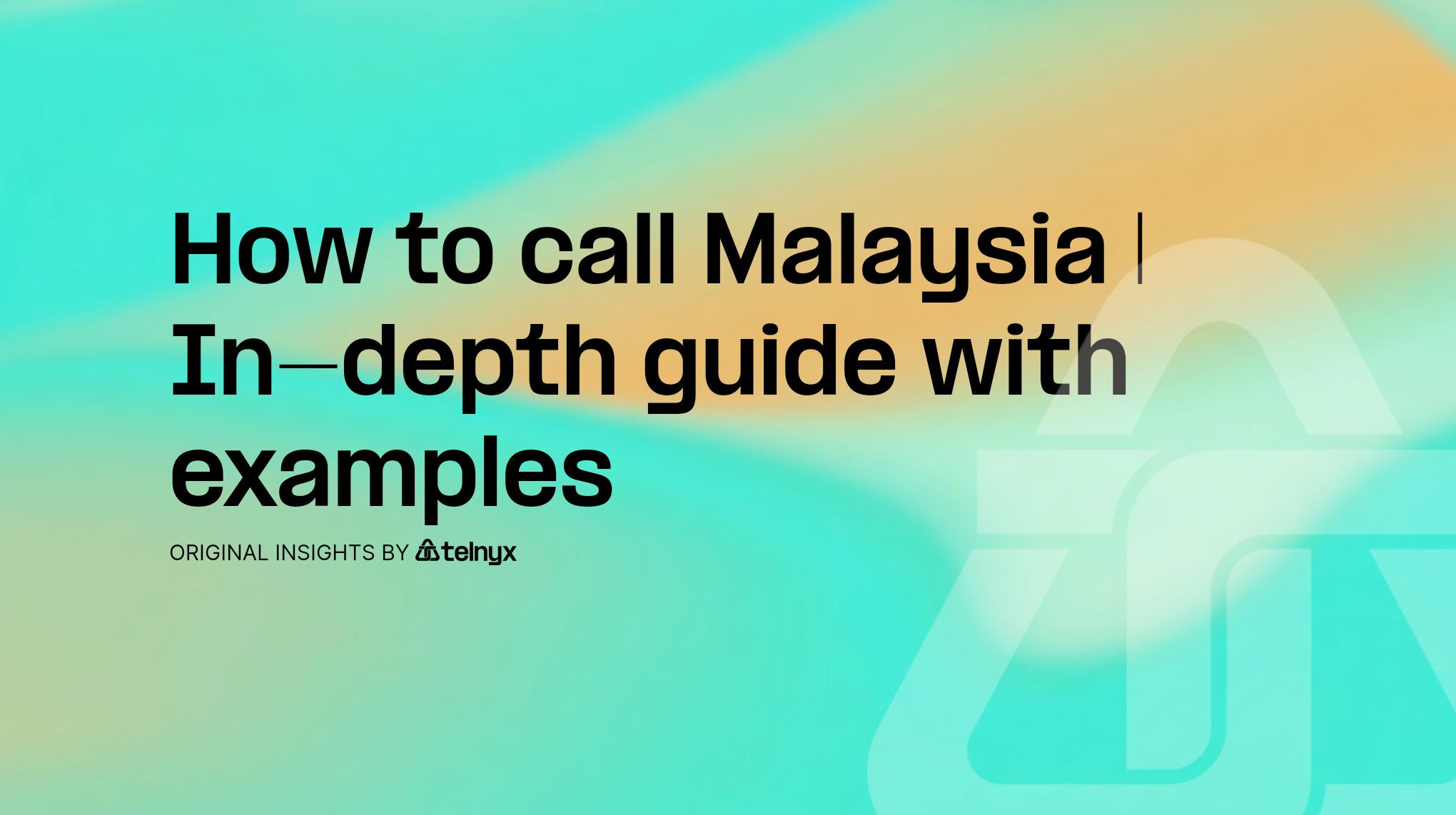 How to call Malaysia | In-depth guide with examples