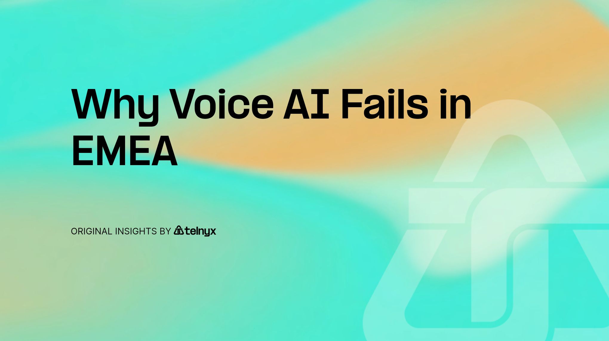 Why Voice AI fails in EMEA and what infrastructure has to do with it