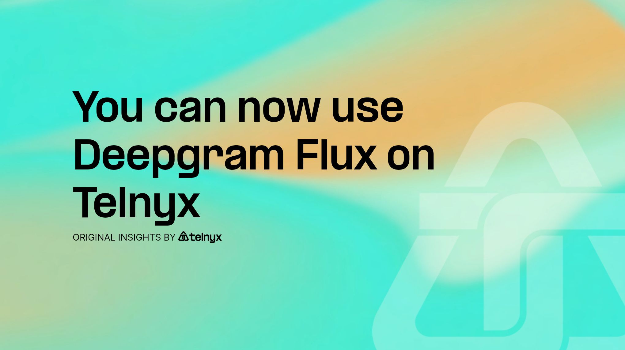 You can now use Deepgram Flux on Telnyx 