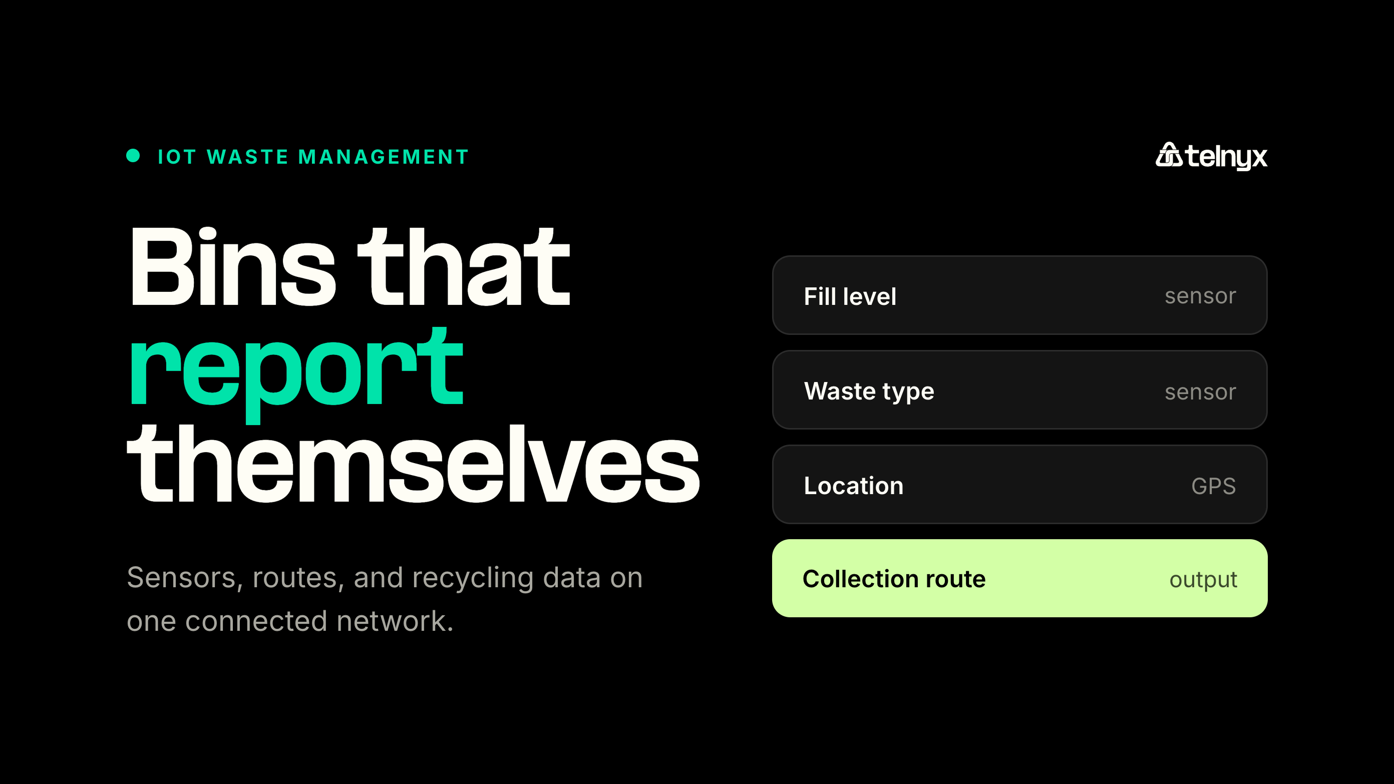 Bins that report themselves: fill level, waste type and location sensors feeding a collection route output